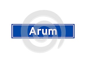 Arum isolated Dutch place name sign. City sign from the Netherlands.