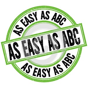 AS EASY AS ABC text on green-black round stamp sign