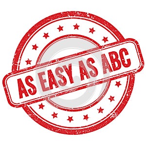 AS EASY AS ABC text on red grungy round rubber stamp