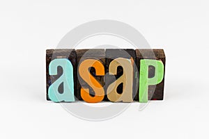 ASAP as soon possible quick urgent deadline immediate necessary today photo