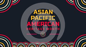 Asian American and Pacific Islander Heritage Month. Vector banner for ads, social media, card, poster, background