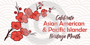 Asian American, Pacific Islander Heritage month vector banner with hand drawn sakura cherry blossom branch. Greeting