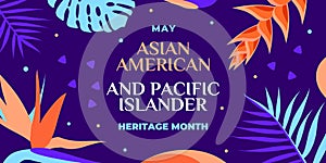 Asian American and Pacific Islander Heritage Month. Vector banner for social media, card, poster. Illustration with text, tropical photo