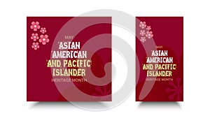 Asian American and Pacific Islander Heritage Month. Vector social media for ads, banner, card, poster, background