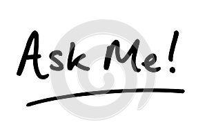 Ask Me