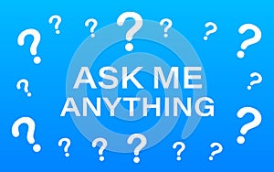Ask me anything. Lettering for your blog, for online shop, for tags and banners. Vector stock illustrtaion