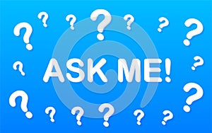 Ask me anything. Lettering for your blog, for online shop, for tags and banners. Vector stock illustrtaion.