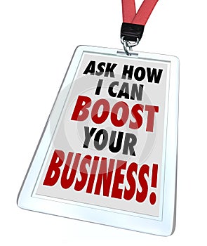 Ask Me How I Can Boost Your Business Badge