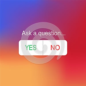 Ask a question, Yes or No icon. Survey on social