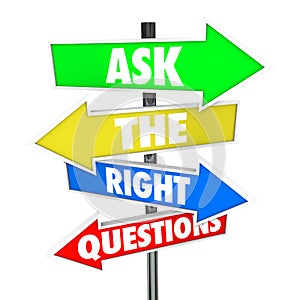 Ask the Right Questions Arrow Signs Find Answers