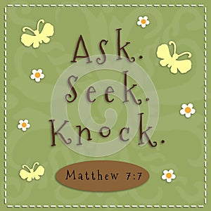 Ask, Seek, Knock photo