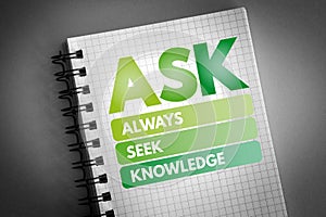 ASK - Always Seek Knowledge acronym