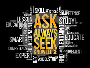 ASK - Always Seek Knowledge word cloud, education business concept background