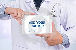 ASK YOUR DOCTOR