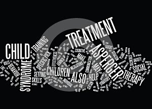 Aspergers Treatment Word Cloud Concept photo