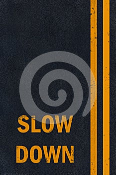 Asphalt slow down marking