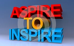 aspire to inspire on blue photo