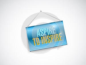 Aspire to inspire hanging banner photo
