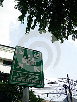 Assembly point sign or tanda titik kumpul