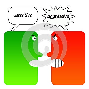 Assertive versus aggresive