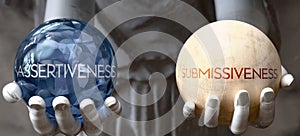 Assertiveness or Submissiveness - decide between two options