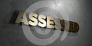 Assessed - Gold sign mounted on glossy marble wall - 3D rendered royalty free stock illustration