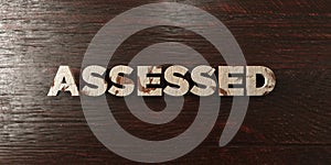 Assessed - grungy wooden headline on Maple - 3D rendered royalty free stock image