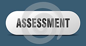 assessment button. assessment sign. key. push button.