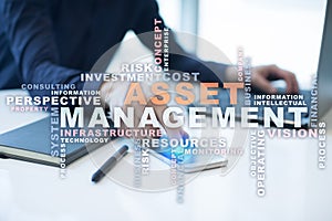 Asset management on the virtual screen. Business concept. Words cloud.