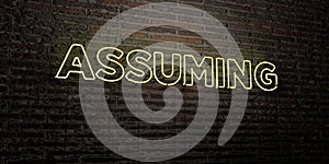 ASSUMING -Realistic Neon Sign on Brick Wall background - 3D rendered royalty free stock image photo