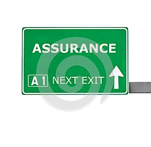 ASSURANCE road sign isolated on white