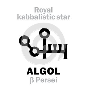 Astrology: ALGOL (The Royal Behenian kabbalistic star)