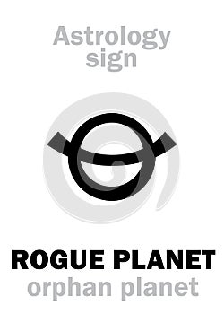 Astrology: ROGUE PLANET (Orphan planet)