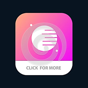 Astronomy, Planet, Space Mobile App Button. Android and IOS Glyph Version