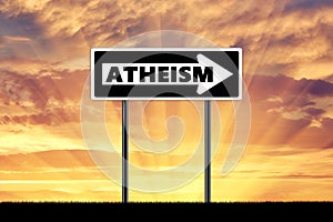 Atheism. Road sign atheism