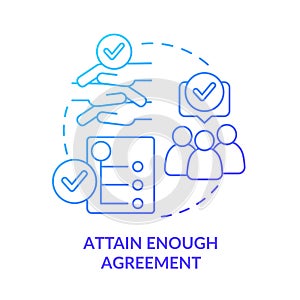 Attain enough agreement blue gradient concept icon