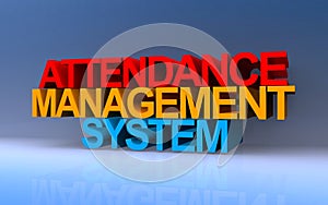 attendance management system on blue photo