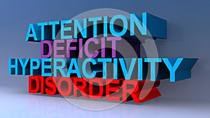 Attention deficit hyperactivity disorder on blue photo