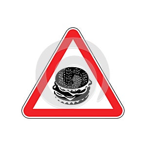 Attention Hamburger. Dangers of red road sign. Burger Fast food