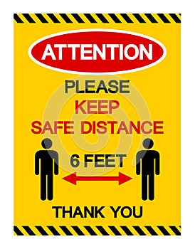 Attention Keep Safe Distance 6Feet Thank You Symbol, Vector Illustration, Isolated On White Background Label. EPS10