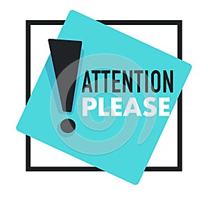 Attention please with exclamation point promo notice sign in blue