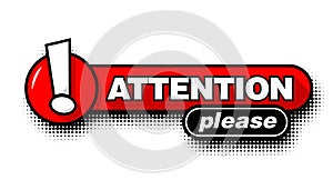 attention please warning sign