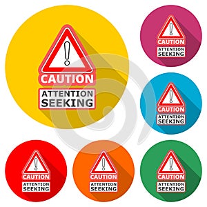 Attention seeking concept, Road sign icon or logo, color set with long shadow