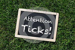 Attention Ticks!
