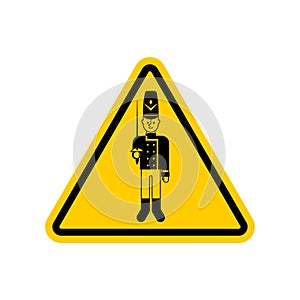 Attention Toy soldier. Caution yellow road sign Guardsman plaything. Vector illustration.