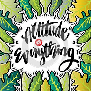 Attitude is everything hand lettering.