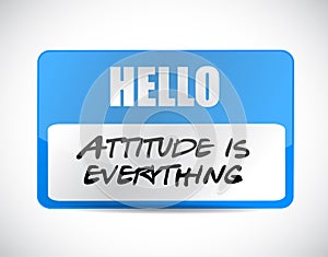 attitude is everything name tag sign concept