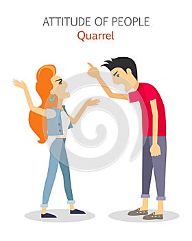 Attitude of People. Quarrel. Choleric Temperament