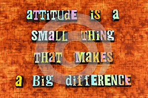 Attitude thinking different success good positive ideas