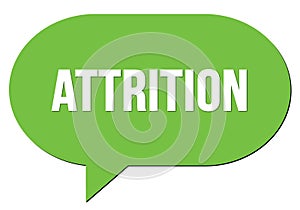 ATTRITION text written in a green speech bubble